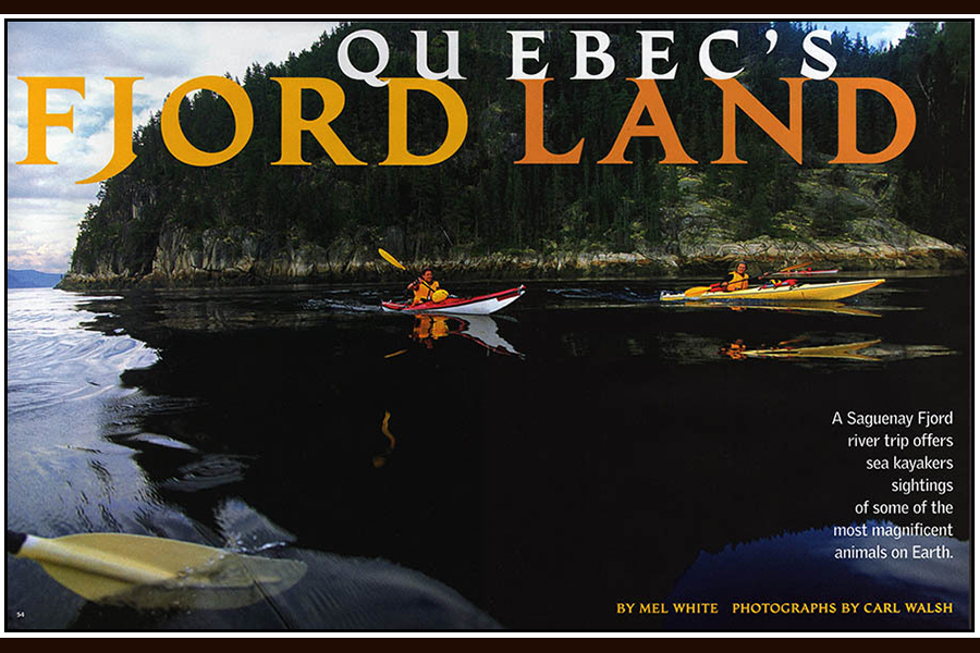  : Saguenay Fjord : Editorial Photography : Carl D. Walsh Photographer: Portrait Photography : Natural History Photographer